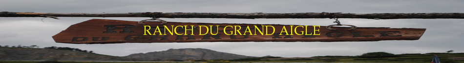 RANCH DU GRAND AIGLE